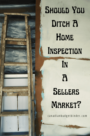 How necessary is a home inspection when you’re looking to buy in a seller’s market?