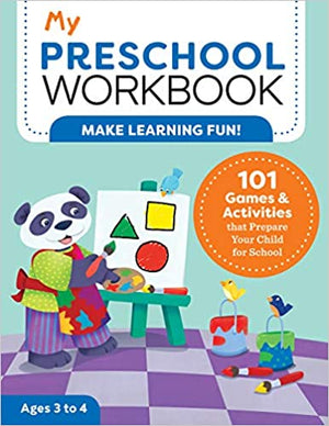 My Preschool Workbook: 101 Games & Activities that Prepare Your Child for School Just $5.35!