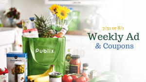 Publix Weekly Ad Preview: 7/31-8/6 or 8/1-8/7