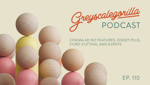 Cinema 4D R21 Features, Disney Plus, and Upcoming Events
