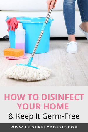 Learn how to disinfect your house and keep your family safe from the flu or other viruses.