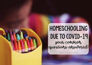 Homeschooling Due to Covid-19: Your Common Questions Answered