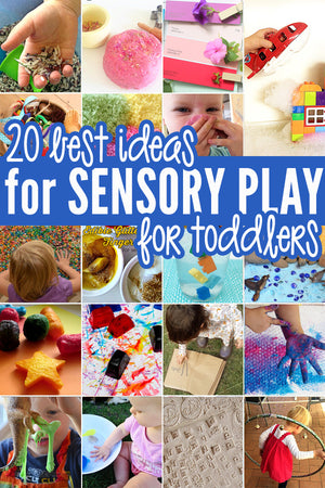 20 Best Ideas for Sensory Play for Toddlers