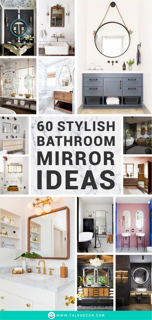 60 Stylish Bathroom Mirror Ideas